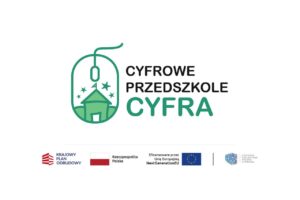 Cyfrowe Przedszkole “Cyfra”