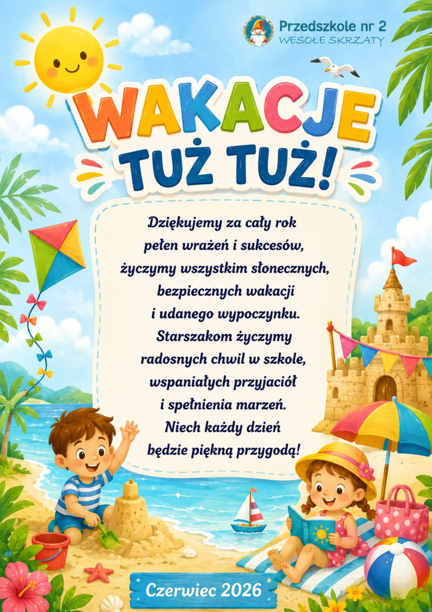 Wakacje tuż, tuż...